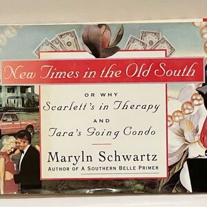 FREE with purchase - Signed New Times in the Old South or Why Scarlett’s in…”